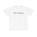 Unisex Heavy Cotton Tee